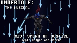 Undertale the Musical  Spear of Justice [upl. by Annnora]