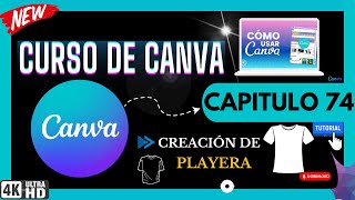 Curso De Canva Capítulo 74 Creación diseño en una playera 2023🥇🥇 [upl. by Ameerahs]