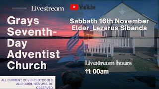 Grays SDA Church Live Stream 16112024 [upl. by Fiden]