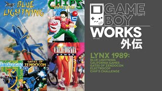 Lynx 1989 Blue Lightning  Cali Games  Zendocon  Electrocop  Chips Challenge  GBW Gaiden 06 [upl. by Gnuoy]