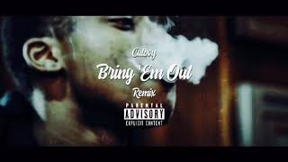 Calboy  Bring ‘Em Out Freestyle YoungBoy Never Broke Again Remix Extended Version [upl. by Cassell]