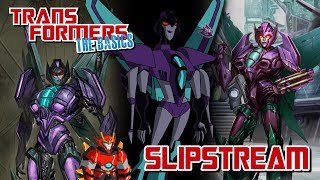 TRANSFORMERS THE BASICS on SLIPSTREAM [upl. by Sremmus]