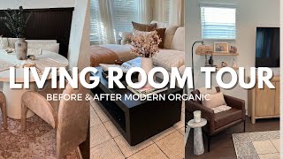 LIVING ROOM TOUR  BEFORE amp AFTER LIVING ROOM MAKEOVER MODERN ORGANIC [upl. by Oiliduab]