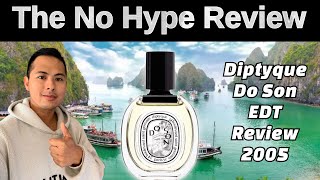 DIPTYQUE DO SON REVIEW EAU DE TOILETTE EDT  THE HONEST NO HYPE FRAGRANCE REVIEW [upl. by Umont]