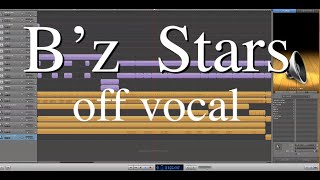 Bz『STARS』off Vocal [upl. by Siri]