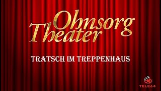 Ohnsorg Theater  Tratsch im Treppenhaus 1966 [upl. by Arakal]