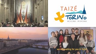 Taizé  European Meeting in Torino We are waiting for you [upl. by Erie]