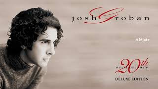 Josh Groban  Aléjate Official Audio [upl. by Drwde]