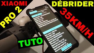 XIAOMI M365 PRO 2 DÉBRIDER 35KMH TUTO DÉTAILLÉ VITESSE ET PUISSANCE DEBRIDAGE [upl. by Alemat]