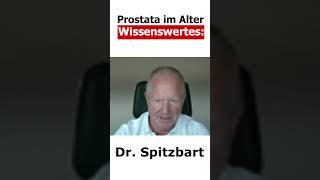 Prostata Das ist wirklich hilfreich zu wissen  Dr Spitzbart [upl. by Aniaj478]