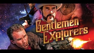 Gentlemen Explorers 2013  Trailer  Tom Gurnee  Jilon VanOver  Darren Kendrick [upl. by Alansen]