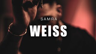 SAMRA  WEISS [upl. by Joete]