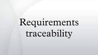 Requirements traceability [upl. by Rhodes8]