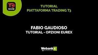 Come utilizzare le opzioni sul mercato Eurex  Trading Webank [upl. by Annazus621]