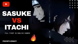 sasuke vs itachi uchiha full fight english sub hd [upl. by Otreblon99]