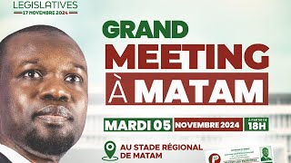 LIVE GRAND MEETING DE MATAM  AU STADE REGIONAL  PASTEF ET LE PRESIDENT OUSMANE SONKO [upl. by Ahael]