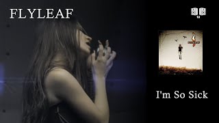 Flyleaf  Im So Sick Official Music Video HDR Remastered [upl. by Delmore]