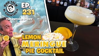 A Lemon Meringue Pie Cocktail Dessert cocktail  Bar Talk amp Cocktails [upl. by Baptista446]