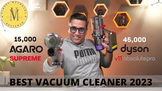 Best Vacuum Cleaner in India 2023 🔥 45000 vs 15000 🔥 Dyson vs Agaro ⚡ Best Vacuum Cleaner 2023 [upl. by Eniluj]