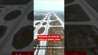 Mexicana de Aviación emprende vuelo sale desde el AIFA [upl. by Skyla702]