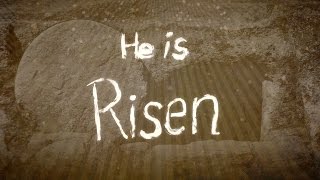 Easter  He Is Risen [upl. by Silber927]