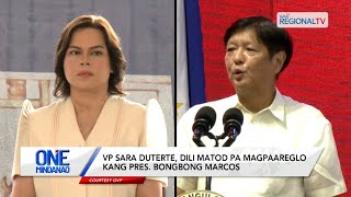 One Mindanao VP Sara Duterte dili matod pa magpaareglo kang Pres Bongbong Marcos [upl. by Ernest]