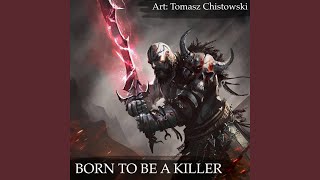 Born to be a Killer [upl. by Newberry]