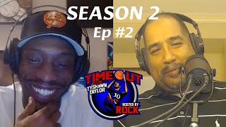 Timeout Podcast Season 2  Episode 2 [upl. by Leschen]