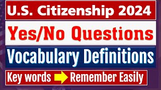 Form N400  Full 50 YesNo Sentences amp Word Definitions for US Citizenship Test 2024 [upl. by Peti]