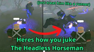 Heres How You Juke Headless Horseman  Guts amp Blackpowder [upl. by Boni]