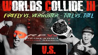 Verwüster c vs Firefly c RPWA Worlds Collide III 09112024 [upl. by Arim938]