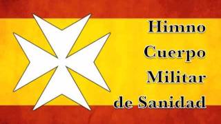 Himno Cuerpo Militar de Sanidad [upl. by Divine]