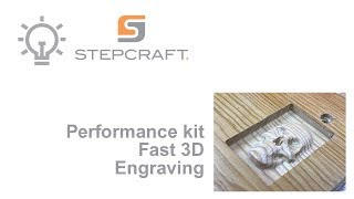 Fast 3D engraving with the Stepcraft D840 and the performance kit [upl. by Asp780]