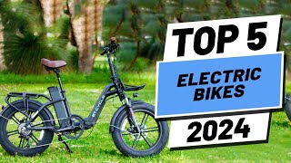 Top 5 BEST Electric Bikes of 2024 [upl. by Teena]