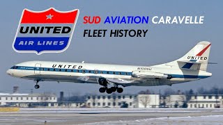 United Airlines Sud Aviation Caravelle Fleet History 19611972 [upl. by Myrle]