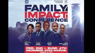 FAMILY IMPACT CONFERENCE Nairobi 2022 Day 1 [upl. by Aisylla]