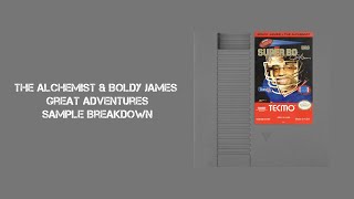 Boldy James amp The Alchemist  Great Adventures Sample Breakdown [upl. by Dduj]