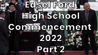 Edsel Ford High School Commencement 2022 Part 2  Reupload [upl. by Anahpos]