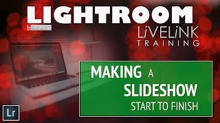 Making a slideshow Start to Finish Lightroom Beginners Essential Skills [upl. by Nadabb]