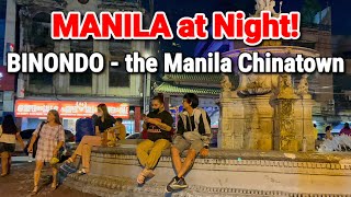 BINONDO MANILA at NIGHT  Night Walk at Ongpin Street  Manila Chinatown Philippines [upl. by Reinwald]