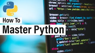 How To Master Python [upl. by Reeve886]