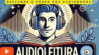 quotDESCUBRA O PODER DOS AUDIOBOOKSquot  quotO PODER OCULTO DA MENTE VOCÊ ESTÁ USANDO TODO O SEU POTENCIAL [upl. by Reginauld48]