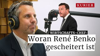 KURIERWirtschaftschef Woran René Benko gescheitert ist [upl. by Maximilien]