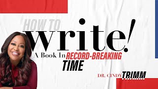 How To Write A Book In RecordBreaking Time  Dr Cindy Trimm [upl. by Skiest]