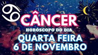 ♋ CÂNCER ALERTA 💘 VAI ACONTECER NESTA QUARTA FEIRA 6 DE NOVEMBRO DE 2024 [upl. by Sapphira]