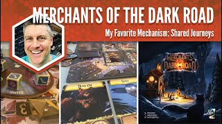 Merchants of the Dark Road My Favorite Game Mechanism [upl. by Meid]