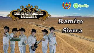 Los Alacranes de La Sierra  Ramiro Sierra Audio [upl. by Valdes939]