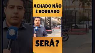 Achado não é roubado noticias [upl. by Romulus267]