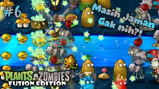 Masih Jaman Gak Nih Plants VS Zombies Fusion 6 [upl. by Obala]