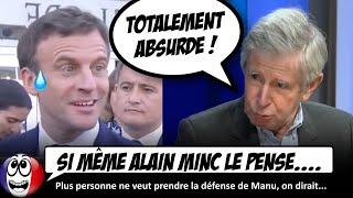 quotMacron a un PROBLÈME PSYCHOLOGIQUEquot selon son ancien mentor Alain Minc [upl. by Pahl680]